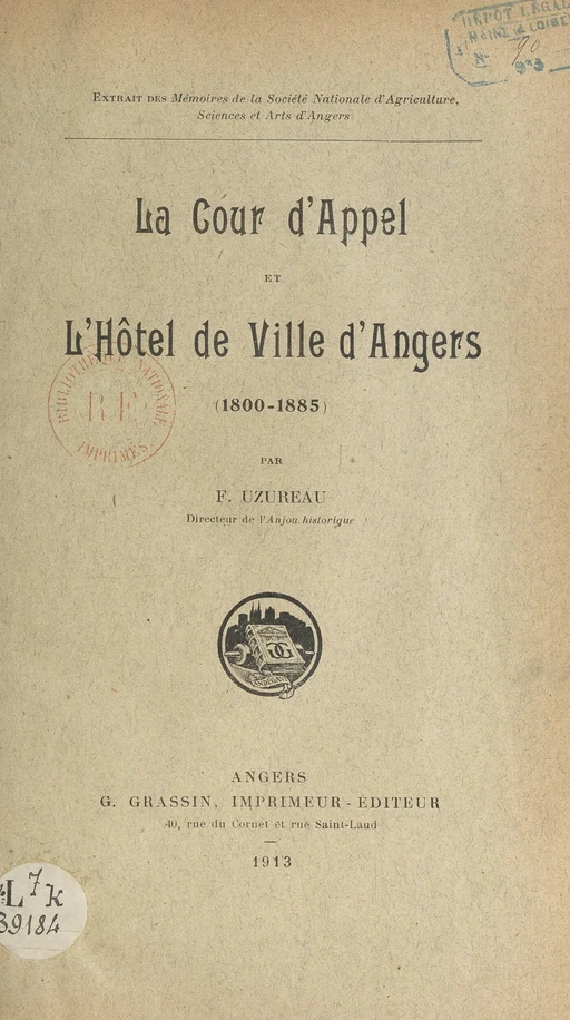 La Cour d'appel à l'hôtel de ville d'Angers (1800-1885) - François Uzureau - FeniXX réédition numérique