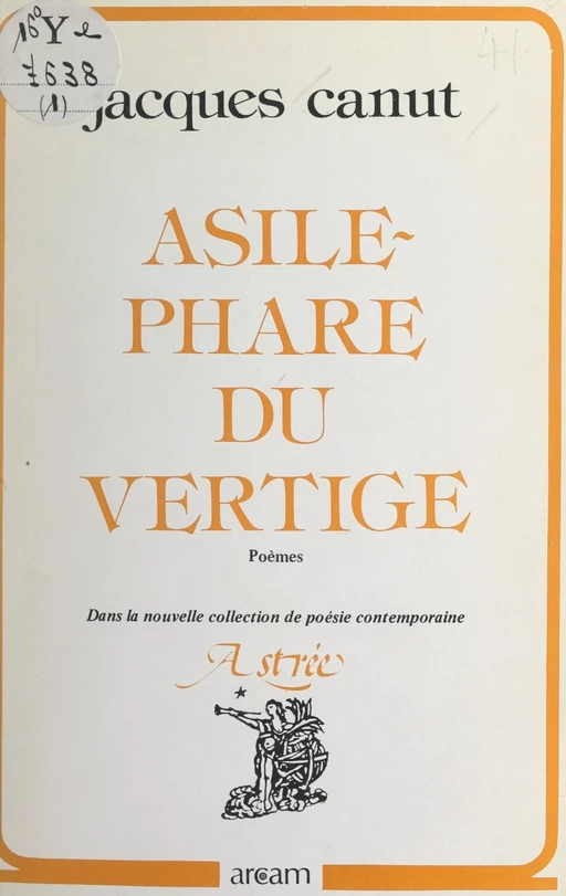 Asile-phare du vertige - Jacques Canut - FeniXX réédition numérique