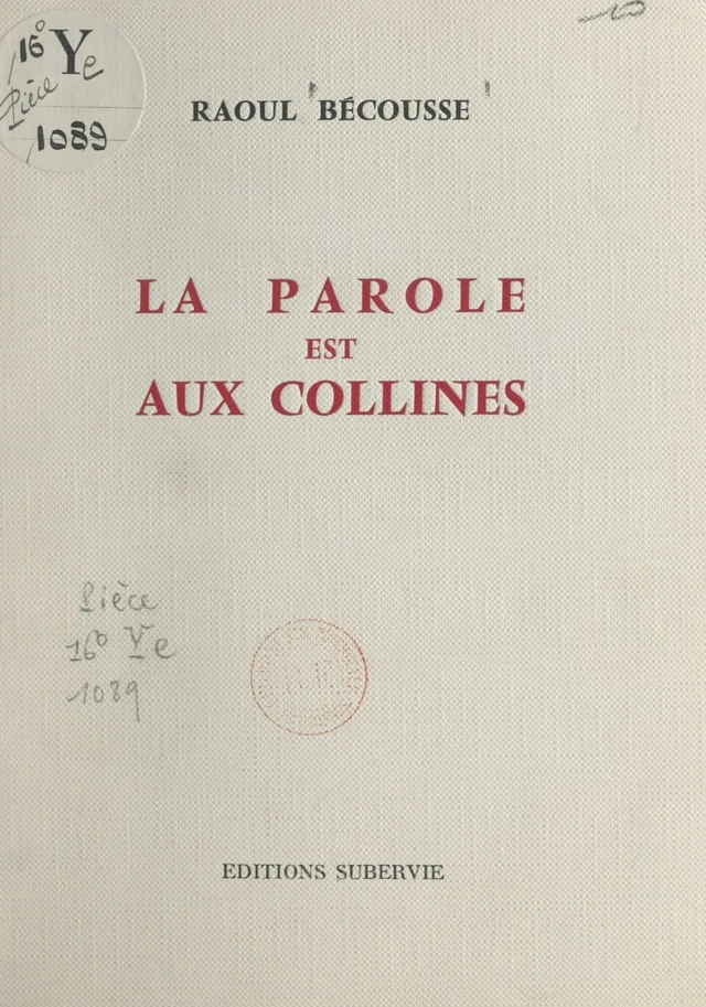 La parole est aux collines - Raoul Bécousse - FeniXX réédition numérique