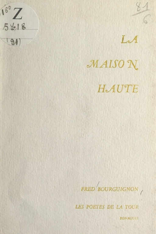 La maison haute - Fred Bourguignon - FeniXX réédition numérique