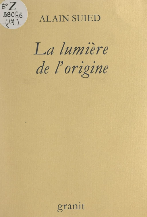 La lumière de l'origine - Alain Suied - FeniXX réédition numérique