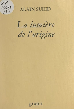 La lumière de l'origine