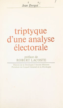 Triptyque d'une analyse électorale