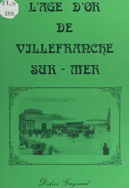 L'âge d'or de Villefranche-sur-Mer