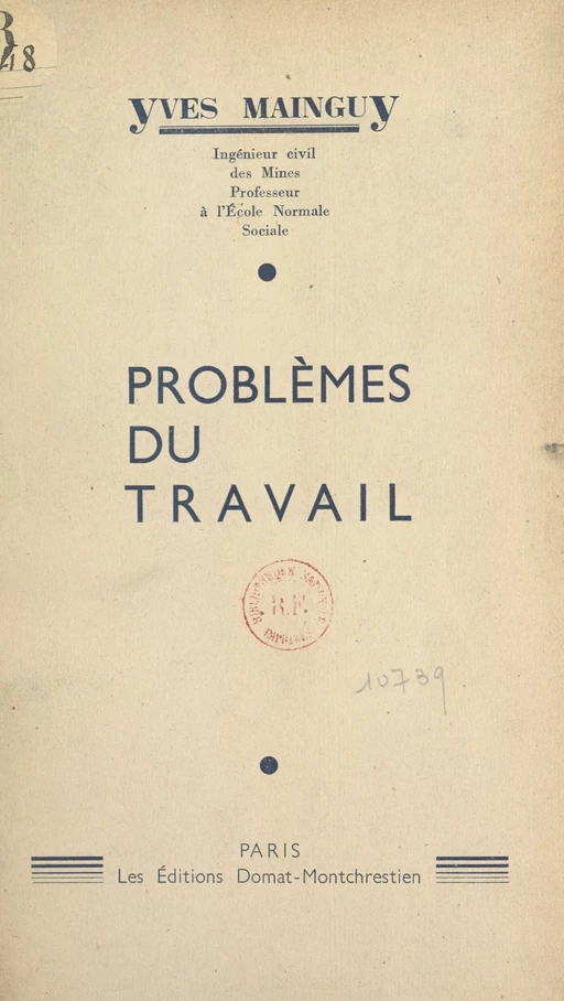 Problèmes du travail - Yves Mainguy - FeniXX réédition numérique