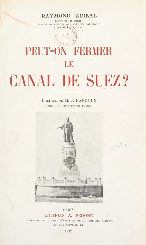 Peut-on fermer le Canal de Suez ? - Raymond Guibal - FeniXX réédition numérique