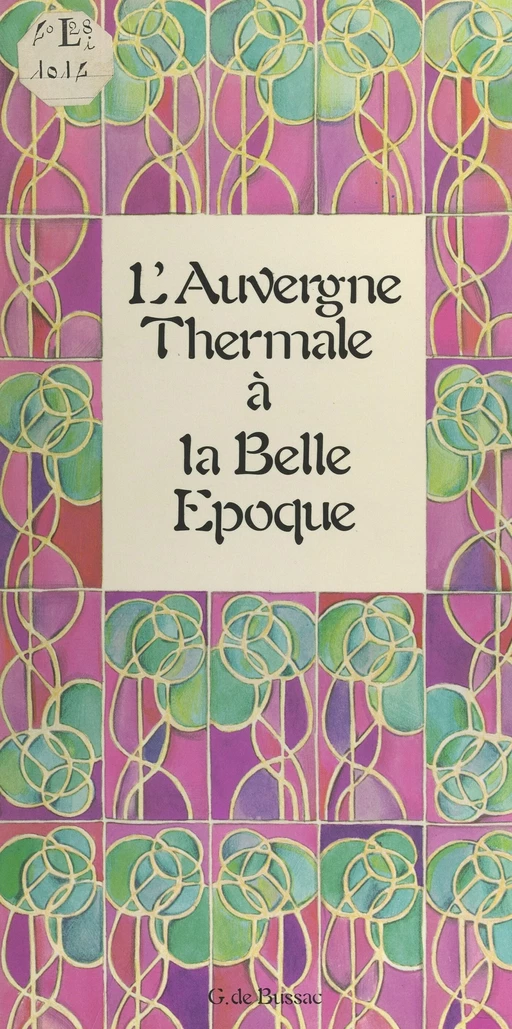 L'Auvergne thermale à la Belle Époque - Maurice Sarazin - FeniXX réédition numérique