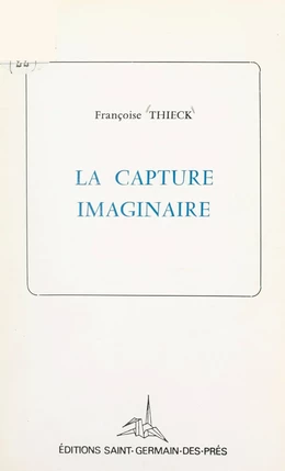 La capture imaginaire