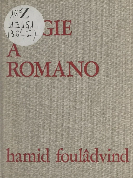 Chants de la Villa Médicis. Élégie à Romano - Hamid Foulâdvind - FeniXX réédition numérique