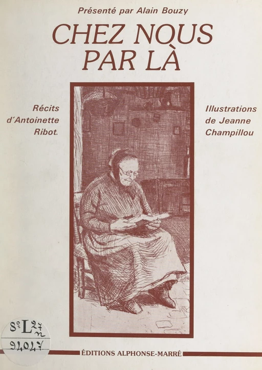 Chez nous, par là - Antoinette Ribot - FeniXX réédition numérique