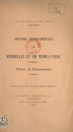 Souvenirs franco-américains à Versailles et en Seine-et-Oise