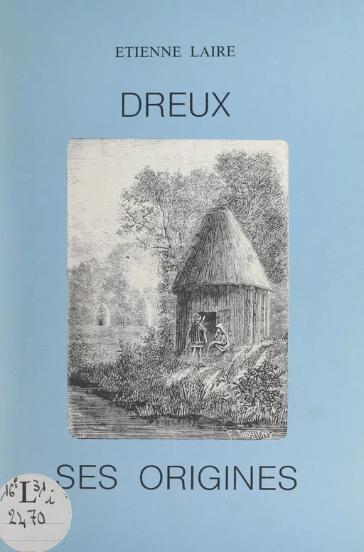 Dreux - Étienne Laire - FeniXX réédition numérique