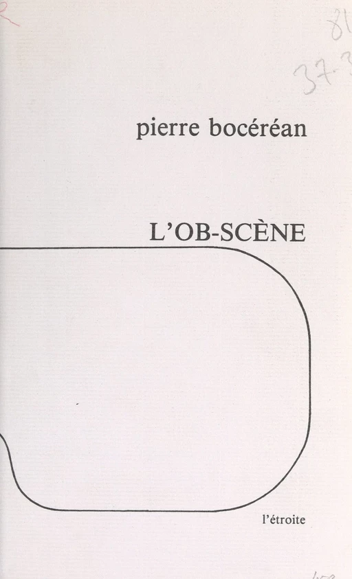 L'ob-scène - Pierre Bocéréan - FeniXX réédition numérique