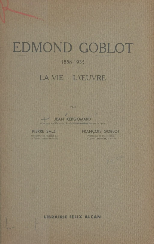 Edmond Goblot - François Goblot, Jean Kergomard, Pierre Salzi - FeniXX réédition numérique