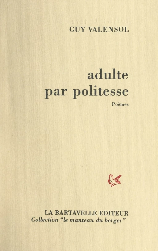 Adulte par politesse - Guy Valensi - FeniXX réédition numérique