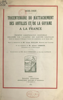 Tricentenaire du rattachement des Antilles et de la Guyane à la France, 1635-1935