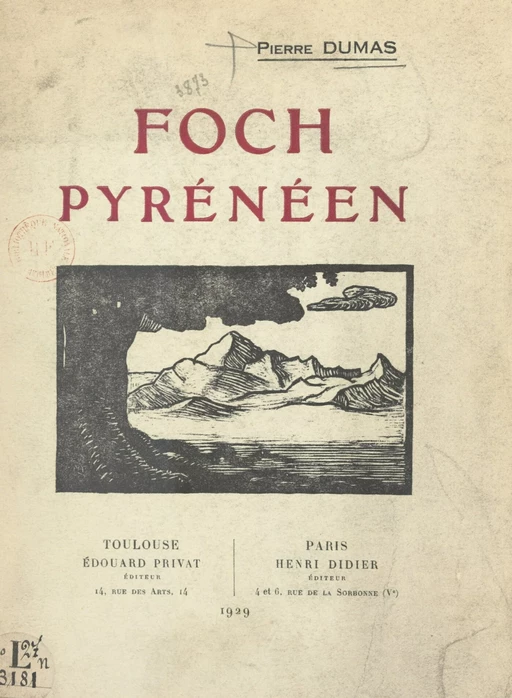 Foch pyrénéen - Pierre Dumas - FeniXX réédition numérique