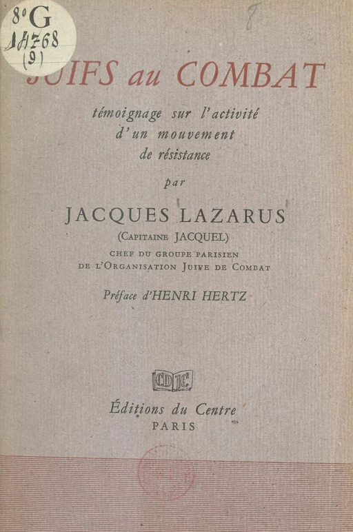 Juifs au combat - Jacques Lazarus - FeniXX réédition numérique