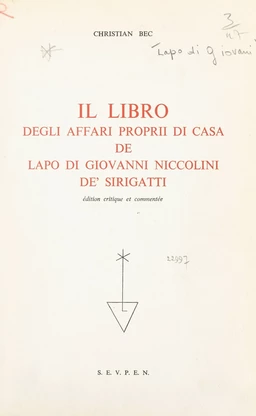 Il Libro degli affari proprii di casa, de Lapo di Giovanni Niccolini de' Sirigatti