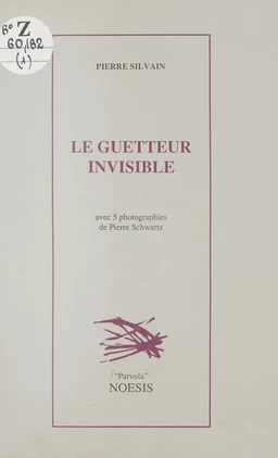 Le guetteur invisible