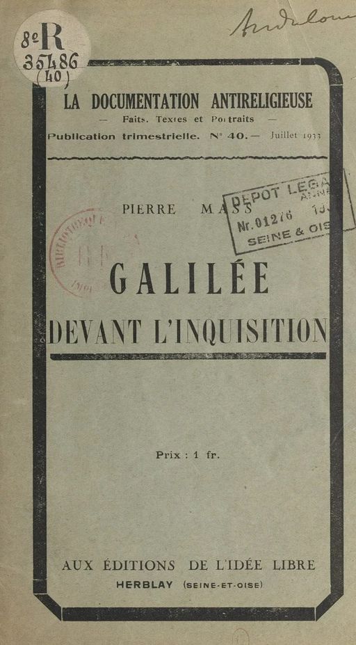 Galilée devant l'Inquisition - Félicien Challaye, André Lorulot, Pierre Mass - FeniXX réédition numérique