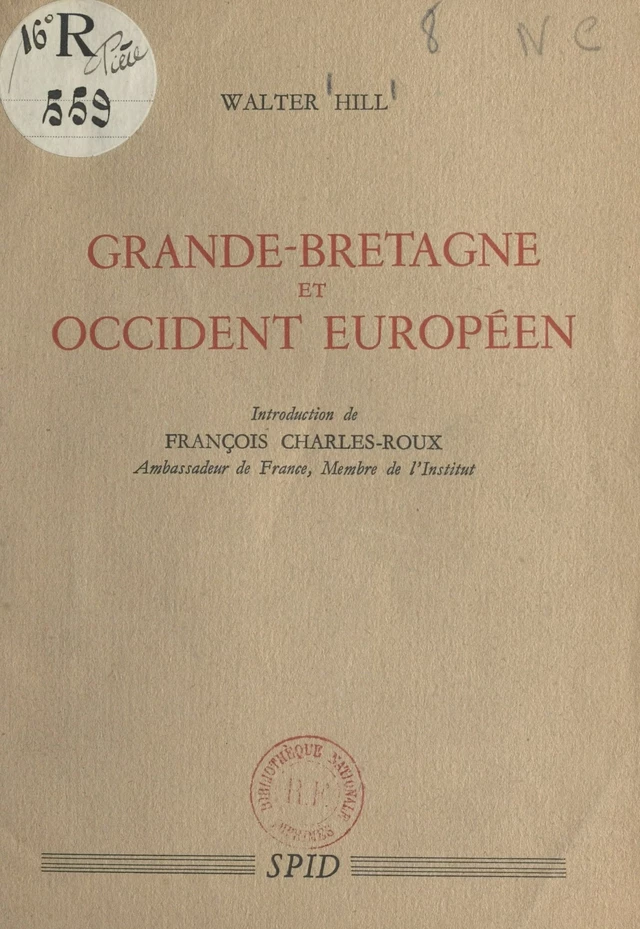 Grande-Bretagne et Occident européen - Walter Hill - FeniXX réédition numérique