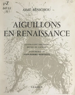 Aiguillons en renaissance