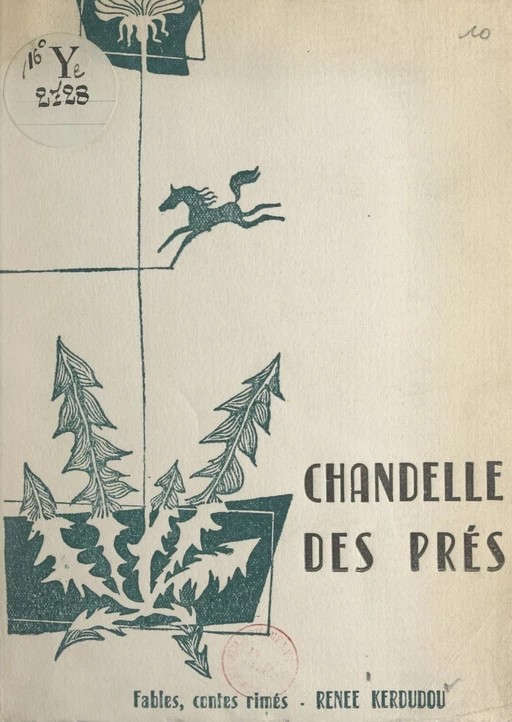 Chandelle des Prés - Renée Kerdudou-Fouquier - FeniXX réédition numérique