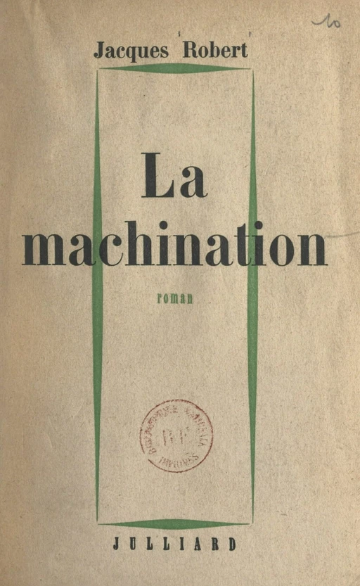 La machination - Jacques Robert - FeniXX réédition numérique