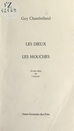 Les dieux, les mouches