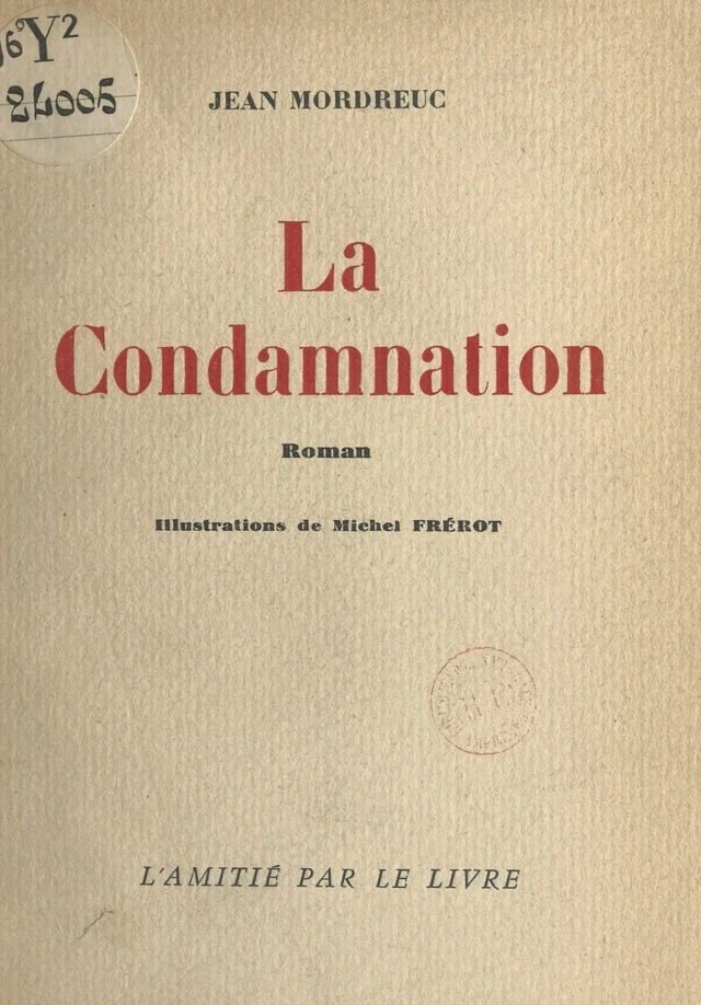 La condamnation - Jean Mordreuc - FeniXX réédition numérique