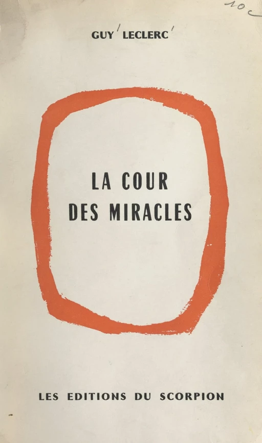 La cour des miracles - Guy Leclerc - FeniXX réédition numérique