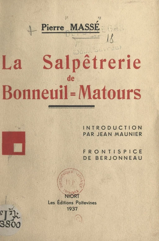 La Salpêtrerie de Bonneuil-Matours - Pierre Massé - FeniXX réédition numérique