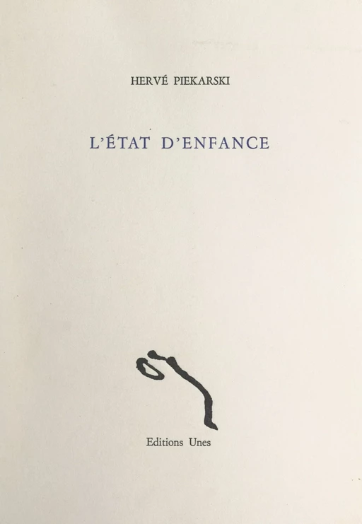 L'état d'enfance - Hervé Piekarski - FeniXX réédition numérique