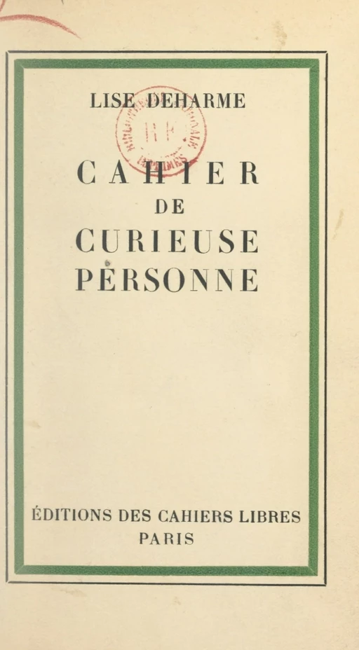 Cahier de curieuse personne - Lise Deharme - FeniXX réédition numérique