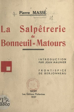 La Salpêtrerie de Bonneuil-Matours