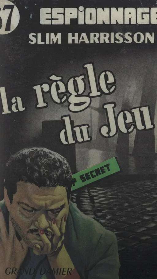 La règle du jeu - Slim Harrisson - FeniXX réédition numérique