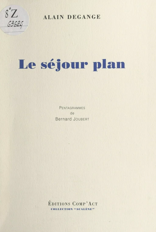 Le séjour plan - Alain Degange - FeniXX réédition numérique