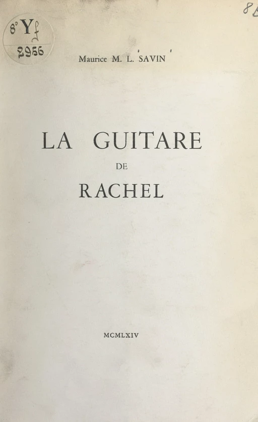 La guitare de Rachel - Maurice Savin - FeniXX réédition numérique