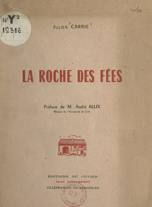 La roche des fées - Julien Carrie - FeniXX réédition numérique