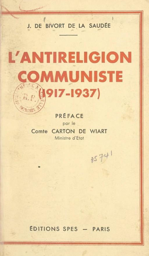 L'antireligion communiste (1917-1937) - Jacques de Bivort de la Saudée - FeniXX réédition numérique