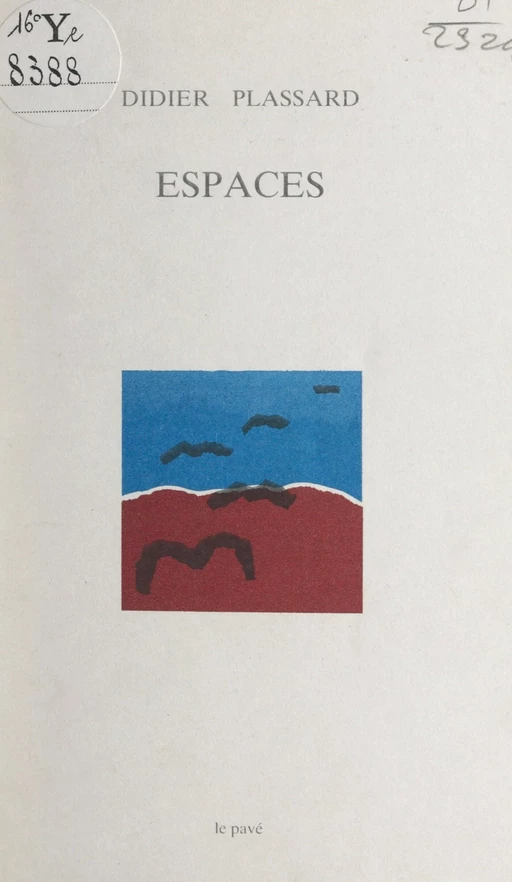 Espaces - Didier Plassard - FeniXX réédition numérique