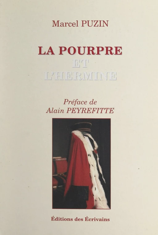 La pourpre et l'hermine - Marcel Puzin - FeniXX réédition numérique