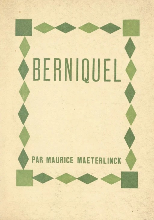 Berniquel - Maurice Maeterlinck - FeniXX réédition numérique