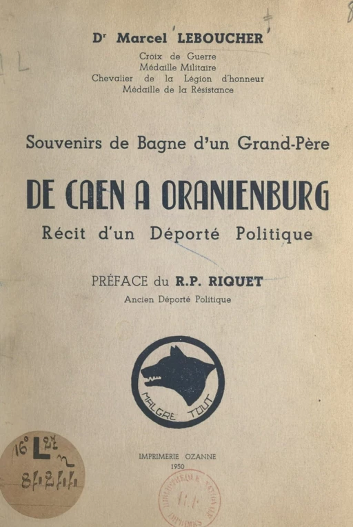 De Caen à Oranienburg, récit d'un déporté politique - Marcel Leboucher - FeniXX réédition numérique