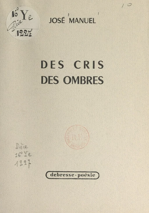 Des cris des ombres - José Manuel - FeniXX réédition numérique