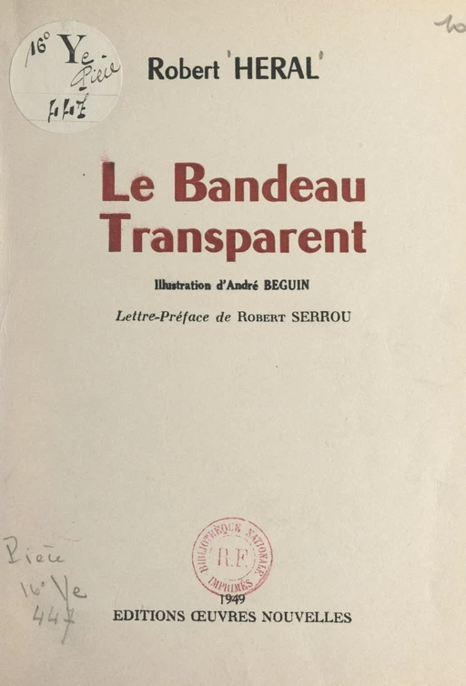 Le bandeau transparent - Robert Héral - FeniXX réédition numérique