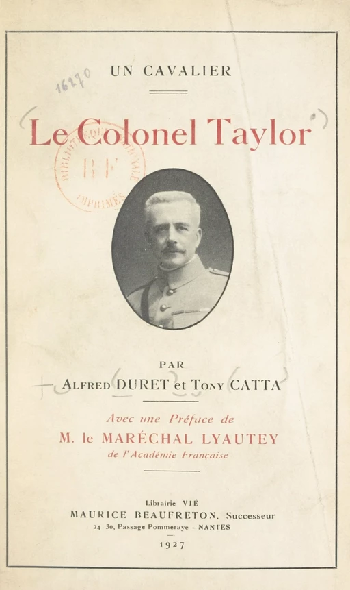 Le Colonel Taylor (1871-1918), un cavalier - Tony Catta, Alfred Duret - FeniXX réédition numérique