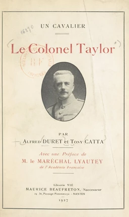 Le Colonel Taylor (1871-1918), un cavalier