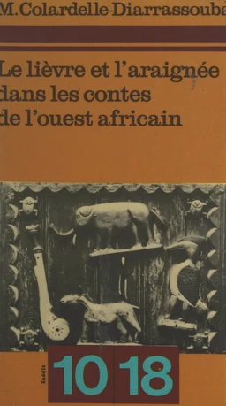 Le lièvre et l'araignée dans les contes de l'ouest africain